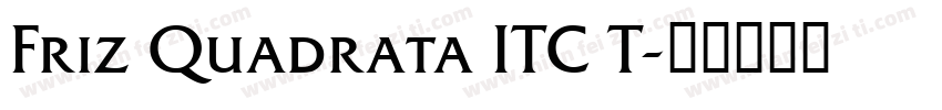 Friz Quadrata ITC T字体转换